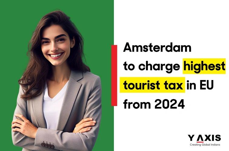 Amsterdam is aiming to increase the tourist taxes in 2024